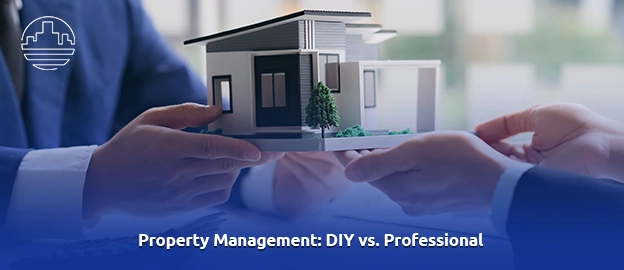 Property Management: DIY vs. Hiring Professionals at Scale